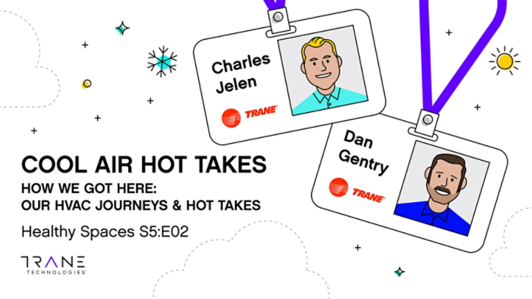 Healthy Spaces S5:E02 with Cool Air, Hot Takes - How We Got Here: Our HVAC Journeys & Hot Takes